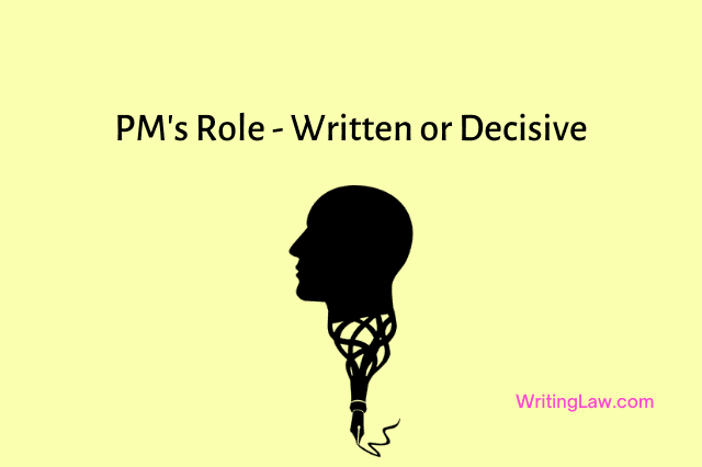 Indian PM's role is written or decisive?