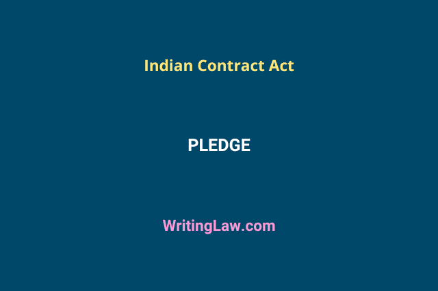 Pledge as per the Indian Contract Act