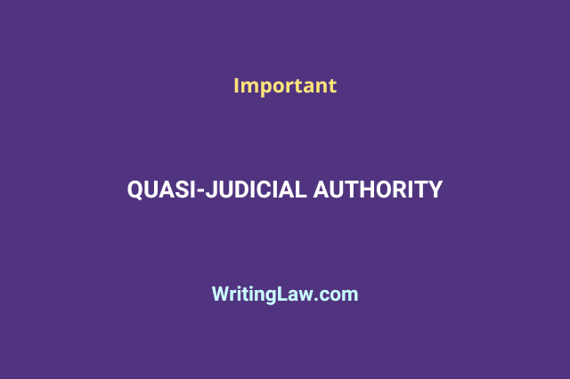 Quasi-Judicial Authority in India