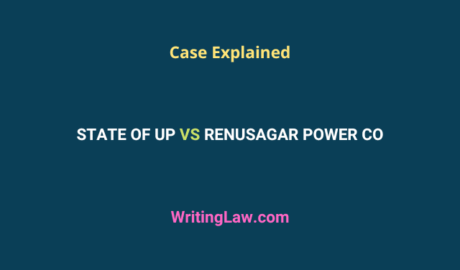 State of UP vs Renusagar Power Co case explained