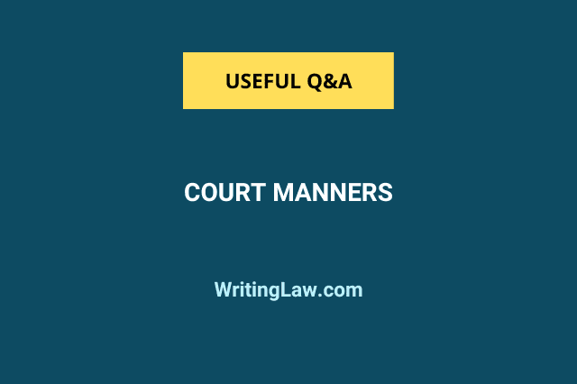 What are Court Manners