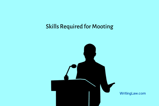 Skills Required for Mooting