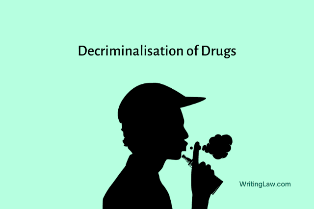 Decriminalisation of Drugs