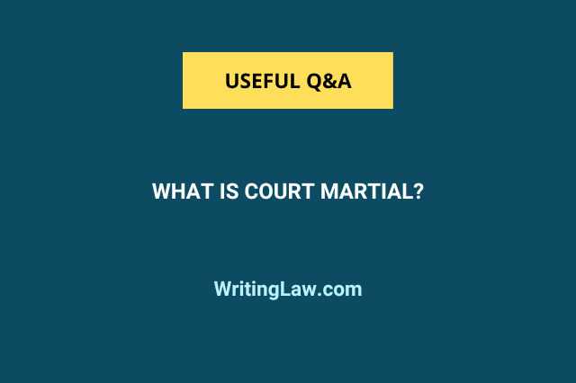 What Is Court Martial