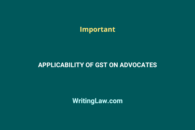 GST Applicability on Advocates