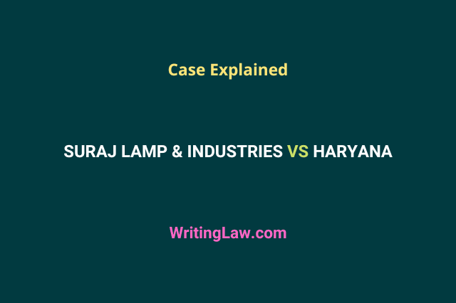 Suraj Lamp and Industries vs State of Haryana case explained