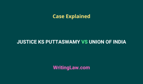 Justice KS Puttaswamy vs Union of India Case Explained