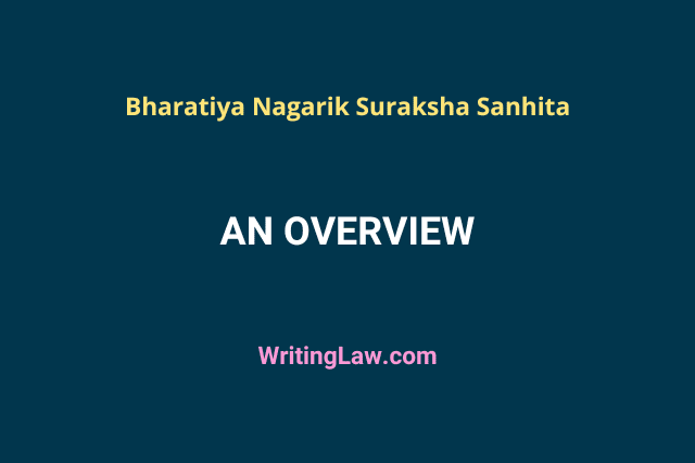 Overview of Bharatiya Nagarik Suraksha Sanhita