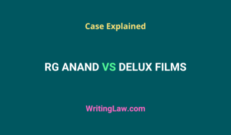 RG Anand vs Delux Films Case Explained