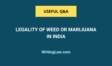Legality of Weed or Marijuana in India