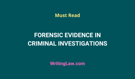 Forensic Evidence in Criminal Investigations