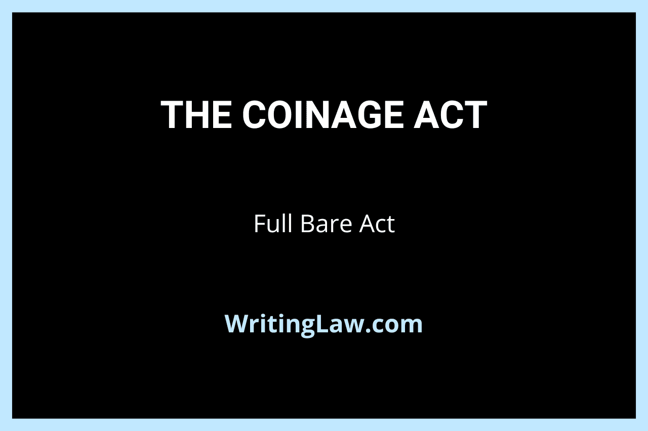 The Coinage Act Full Bare Act
